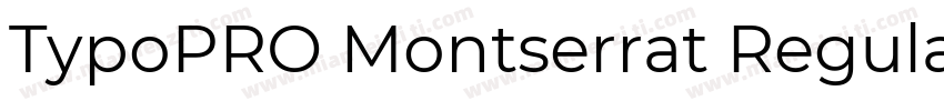 TypoPRO Montserrat Regular字体转换